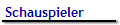 Schauspieler